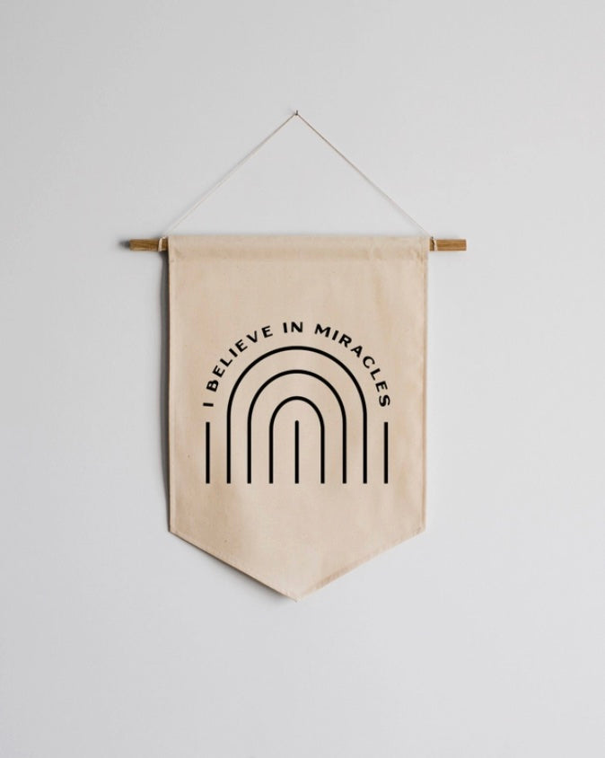 I Believe In Miracles Rainbow Canvas Banner