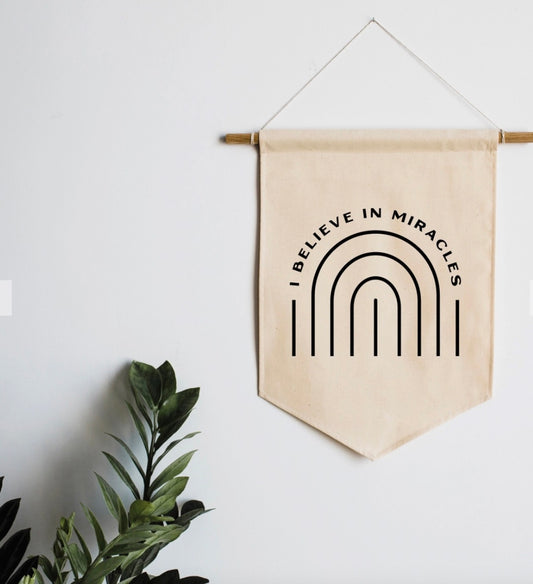 I Believe In Miracles Rainbow Canvas Banner