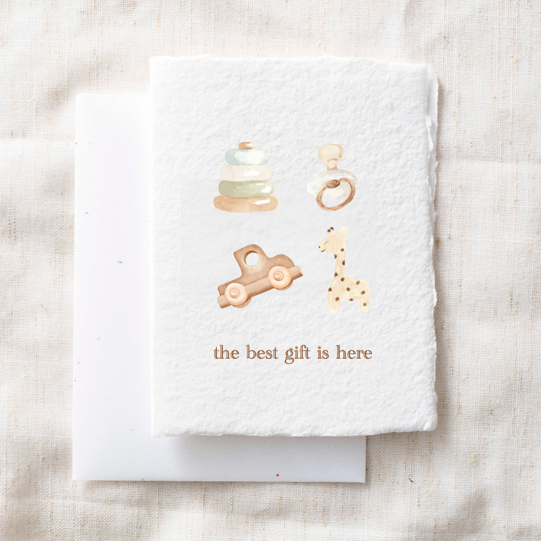 The Best Gift Is Here | Handmade Paper Baby Greeting Card