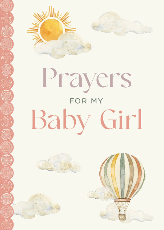 Prayers for My Baby Girl | Hardcover Book