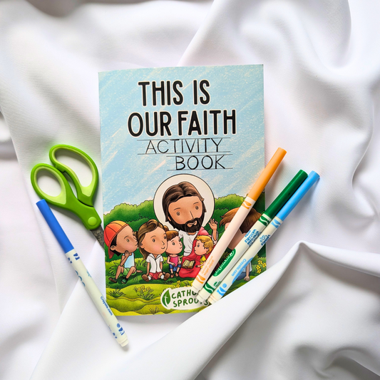 This Is Our Faith Activity Book