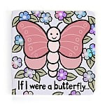 If I Were A Butterfly Board Book