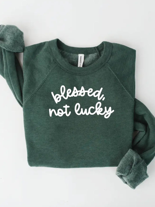 Blessed Not Lucky Sweatshirt | Kelly Green