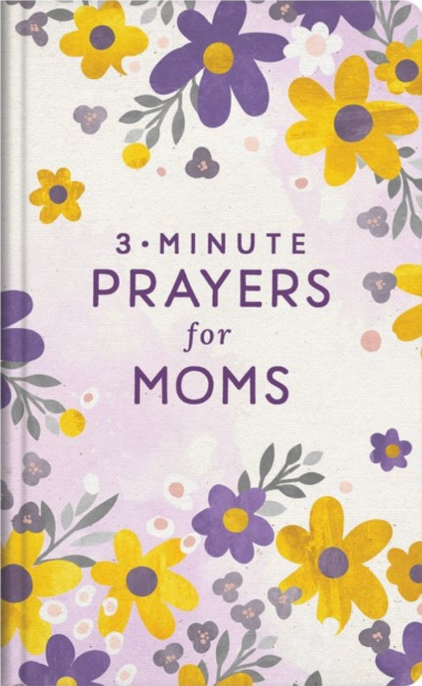 3-Minute Prayers for Moms | Devotional