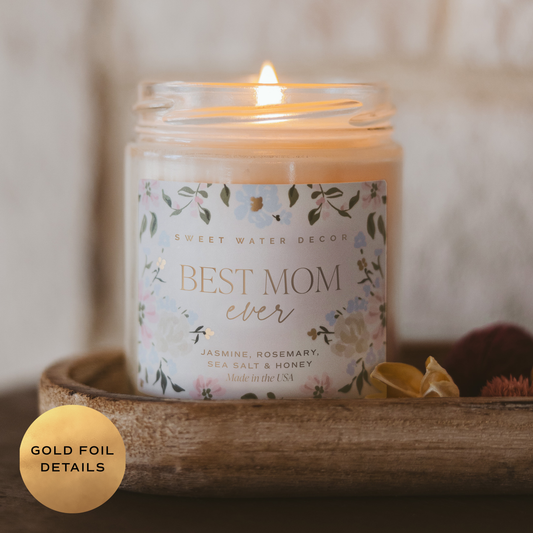 Best Mom Ever Soy Candle | 9 oz