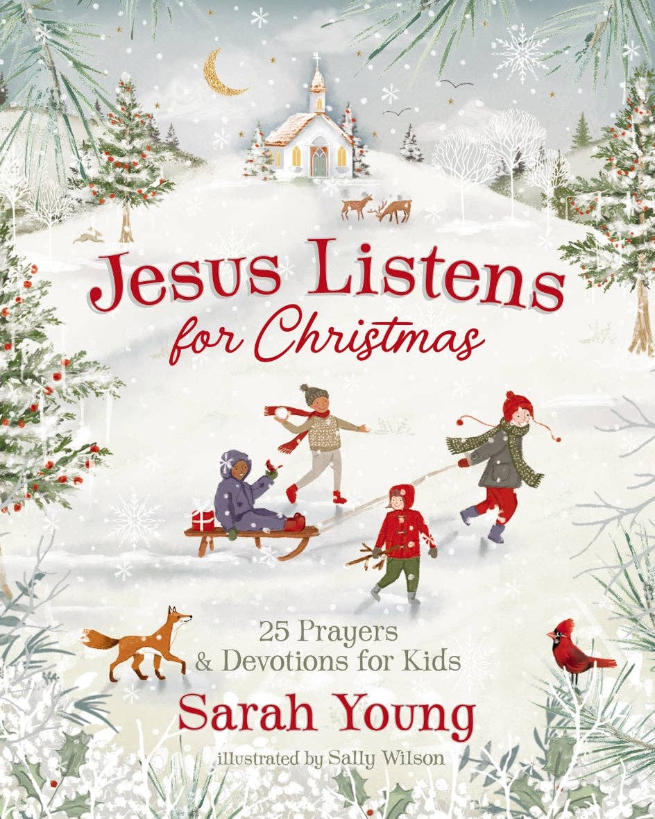 Jesus Listens For Christmas: 25 Prayers and Devotions for Kids