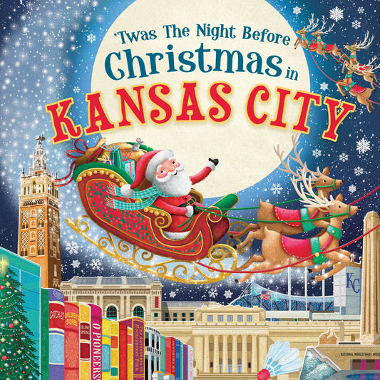 'Twas the Night Before Christmas in Kansas City Book