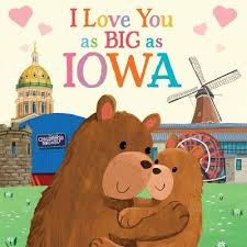 I Love You as Big as Iowa | Board Book